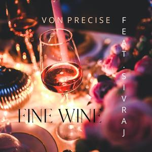 Fine Wine (Explicit)