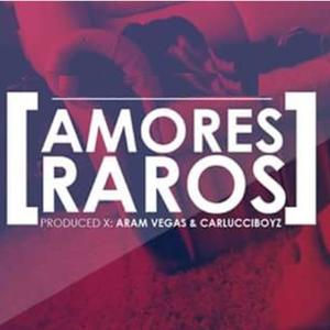 Amores raros (original)