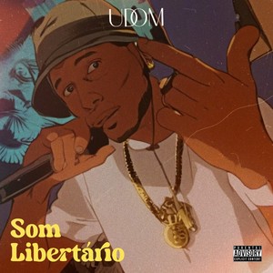 Som libertário (Explicit)