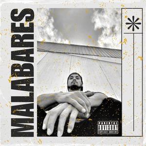 Malabares (feat. Zynphonic Beats) [Explicit]