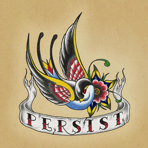 Persist