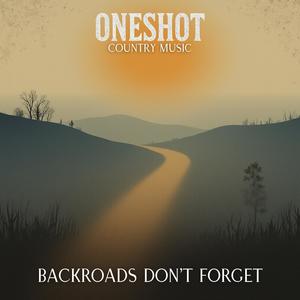 backroads don’t forget