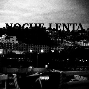 Noche Lenta (Explicit)