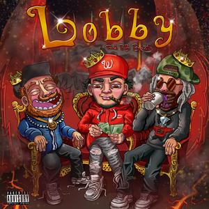 Lobby (feat. ToO BiG & YLM Forest) [Explicit]