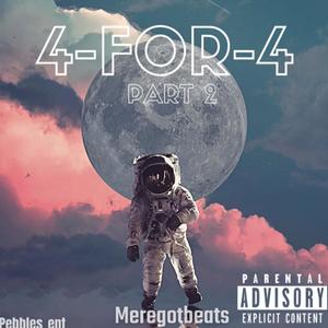 4-For-4 Part2 (Explicit)