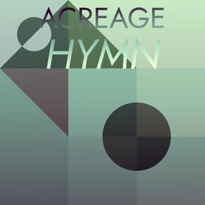 Acreage Hymn