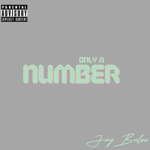 Only A Number (Explicit)