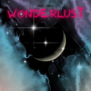 Wonderlust (Explicit)