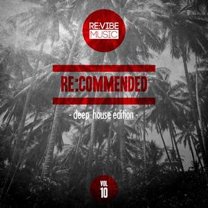 Re:Commended - Deep House Edition, Vol. 10