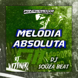 MELODIA ABSOLUTA (Explicit)