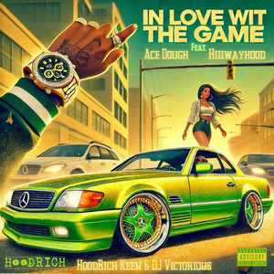 In Love Wit the Game (Explicit)