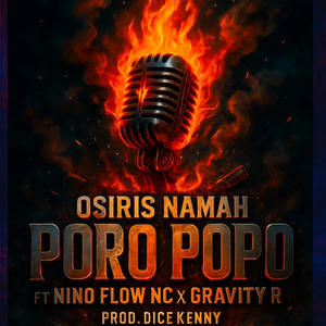 Poro popo (feat. Osiris Namah & Gravity r) (Explicit)