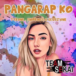 Pangarap Ko (feat. Sniprince)