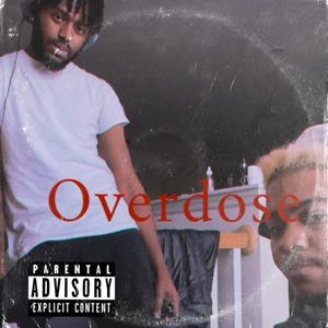 Overdose (Explicit)