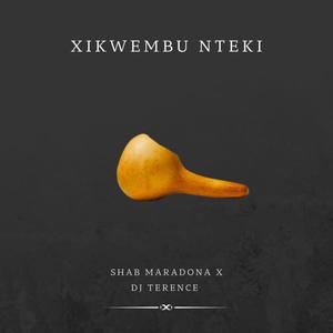 Xikwembu Nteki Reloaded (feat. DJ Terrence, Hangalasa & Member Certified)