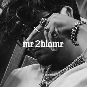 me2blame (Explicit)