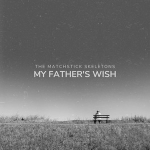 My Father's Wish