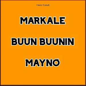 Markale Buun Buunin Mayno