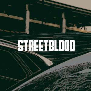 StreetBlood(feat. NewBloodMami) (Explicit)