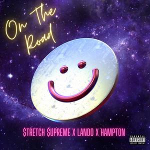 On The Road (feat. Hampton & Lando) (Explicit)
