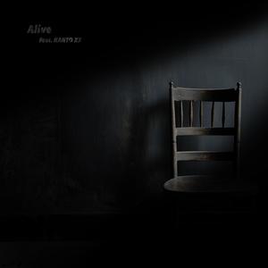 Alive (feat. KANTO XX) (Explicit)