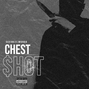 CHEST $HOT (Explicit)