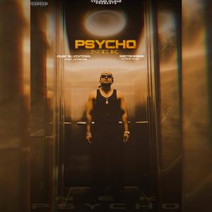 Psycho (feat. Nekk)