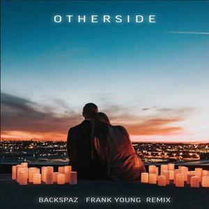 Otherside（BACKSPAZ & Frank Young Remix）