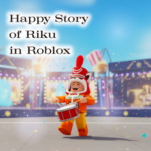 Happy Story of Riku in Roblox