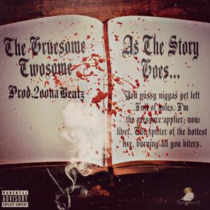 As The Story Goes(feat. Smalls Uno & Sick Rick) (Explicit)
