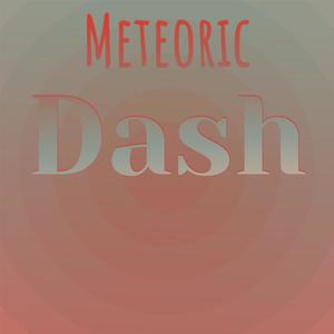 Meteoric Dash