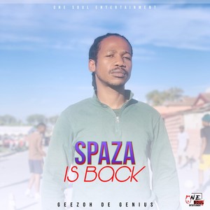 Spaza Is Back (Explicit)