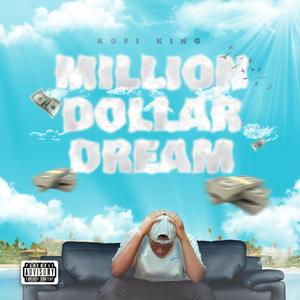 Million Dollar Dream (Explicit)