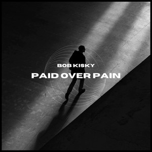 Paid over Pain (Explicit)