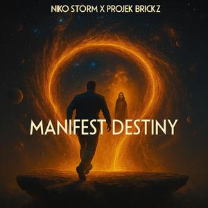 Manifest Destiny (feat. Niko Storm)