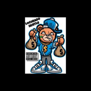 Locorado Hustle (feat. Mr. Smokey, OG Gruesome 187 & Simes Carter) (Explicit)