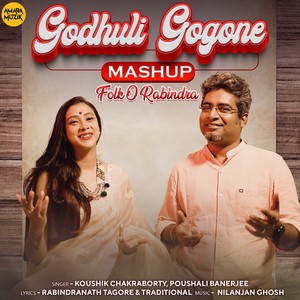 Godhuli Gogone Mashup (From "Folk O Rabindra")