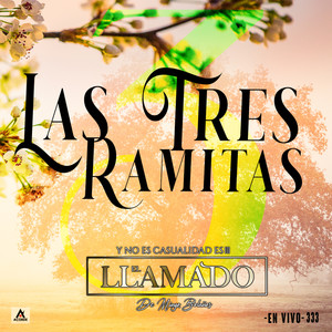 Las Tres Ramitas (En Vivo)