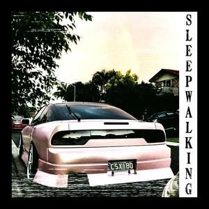 Sleepwalking (feat. NOVAMANE)