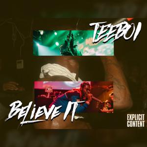 Believe It (Explicit)