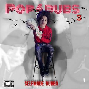 POP 4 BUBS, Vol. 3 (Explicit)