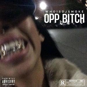 Opp ***** (Explicit)