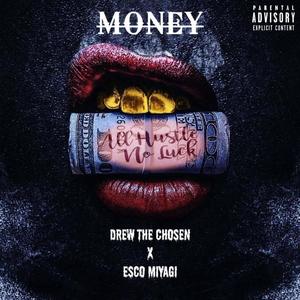 MONEY (feat. Esco Miyagi) [Explicit]