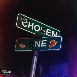 Chosen One (Explicit)