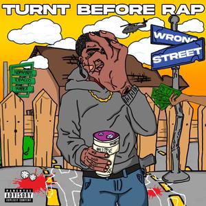 Turnt Before Rap (Explicit)