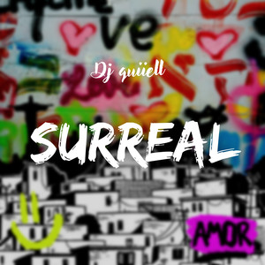 surreal (Explicit)