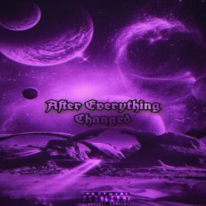 After Everything Changed (EP) [Explicit]