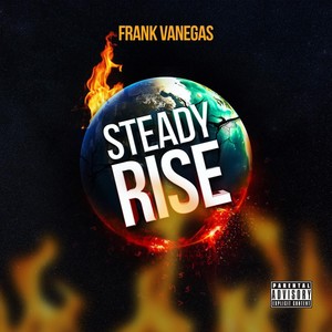 Steady Rise (Explicit)