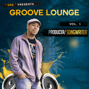 Groove Lounge, Vol. 1