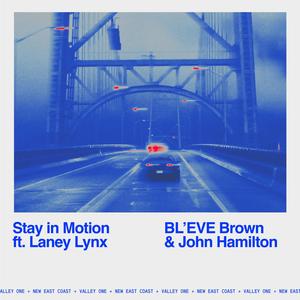 Stay in Motion (Inst.)